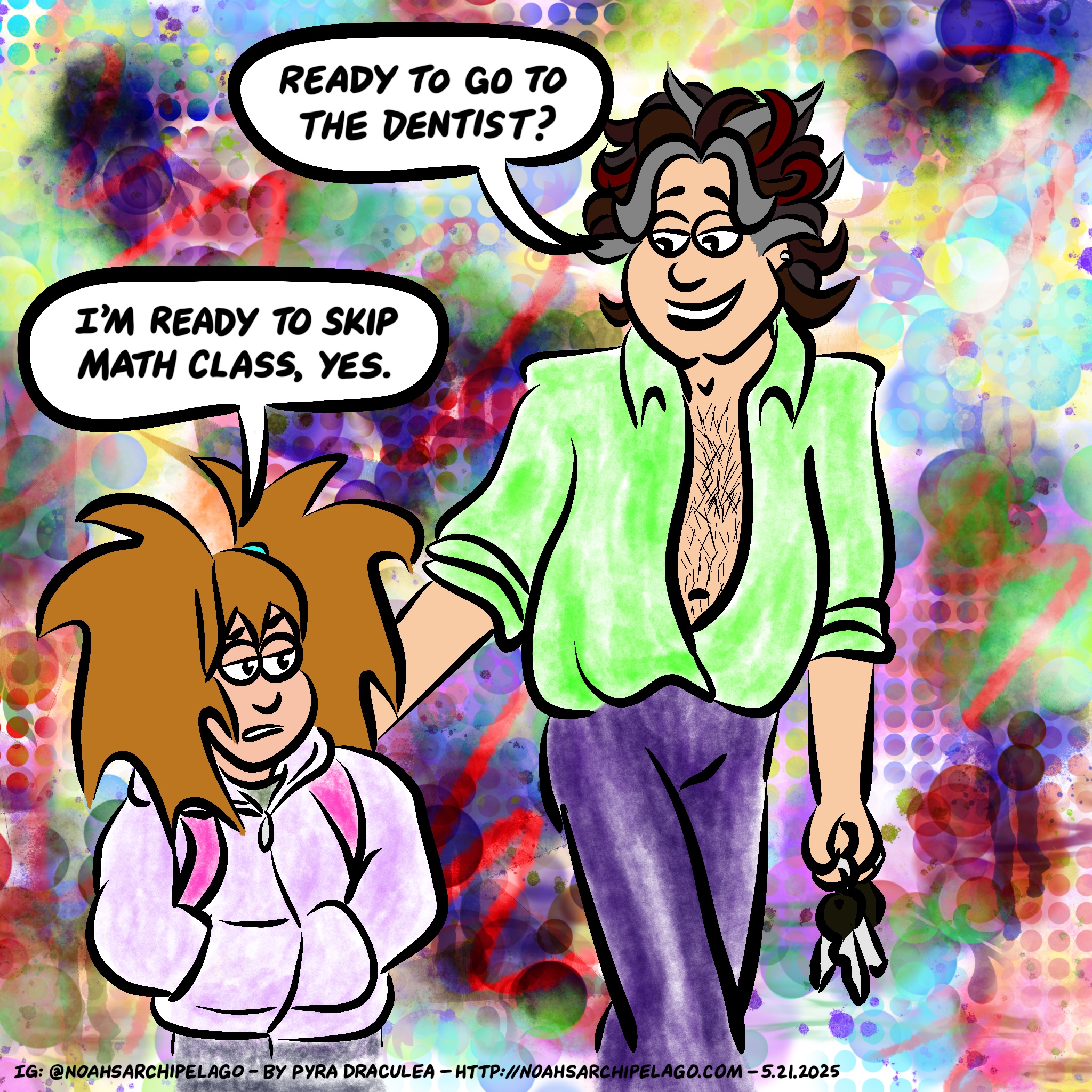 Noah picks Ursula up from school and asks her if she's ready to go to the dentist.